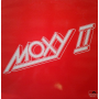 Moxy - Moxy Ii