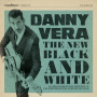 Vera, Danny - New Black and White -10"-