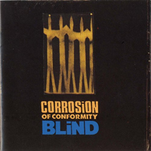 Corrosion of Conformity - Blind