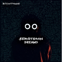 Boywithuke - Serotonin Dreams