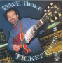 Hole, Dave - Ticket To Chicago