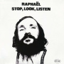 Raphael - Stop, Look, Listen