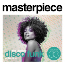 V/A - Masterpiece: the Ultimate Disco Funk Collection Vol.33