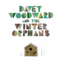 Woodward, Davey & the Winter Orphans - Davey Woodward & the Winter Orphans