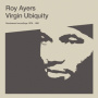 Ayers, Roy - Virgin Ubiquity: Unreleased Recordings 1976-1981