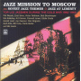 Cohn, Al/Victor Feldman All Stars - Jazz Mission To Moscow/Soviet Jazz Themes/Jazz At Liberty