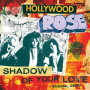 Hollywood Rose Feat. Axl Rose - Shadow of Your Love / Reckless Life