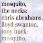 Necks - Mosquito/See Through