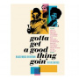 V/A - Gotta Get a Good Thing Goin'