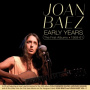 Baez, Joan - Early Years - the First Albums 1959-61