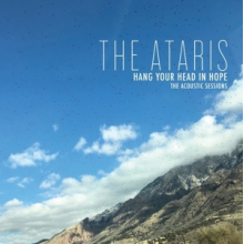 Ataris - Hang Your Head In Hope - the Acoustic Sessions