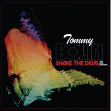 Bolin, Tommy - Shake the Devil - the Lost Sessions