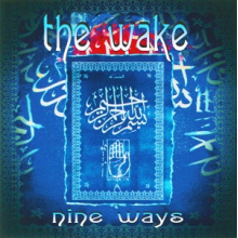 Wake - Nine Ways