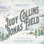 Collins, Judy & Jonas Fjeld - Winter Stories