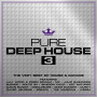 V/A - Pure Deep House 3