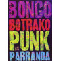 Bongo Botrako - Punk Parranda