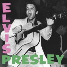 Presley, Elvis - Elvis Presley