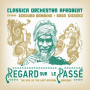 Classica Orchestra Afrobeat - Regard Sur Le Passe