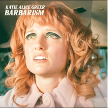 Greer, Katie Alice - Barbarism