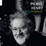 Pierre Henry - Polyphonies