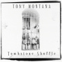 Montana, Tony - Tombstone Shuffle