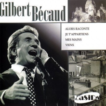Becaud, Gilbert - Alors Raconte/ Je T'appartiens