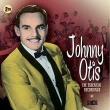 Otis, Johnny - Essential Recordings