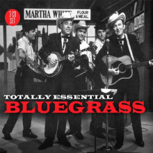 Various - Totally Essential Bluegrass
