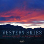 Hackett, Michael & Tim Coffman -Sextet- - Western Skies