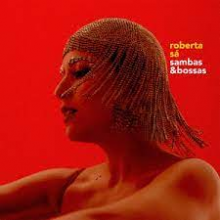 Sa, Roberta - Sambas & Bossas