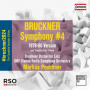 Bruckner Orchester Linz / Orf Vienna Radio Symphony Orchestra - Bruckner: Symphony No. 4 (1878-1880) - 'Country Fair'