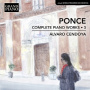 Cendoya, Alvaro - Ponce: Complete Piano Works, Vol. 3