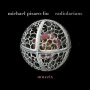 Muzzix - Michael Pisaro-Liu: Radiolarians