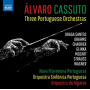 Cassuto, Alvaro - Three Portuguese Orchestras