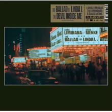 Liminanas & David Menke - Ballad of Linda L & the Devil Inside Me