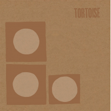 Tortoise - Tortoise