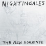 Nightingales - New Nonsense