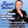 Etten, Frank Van - Niet Meer Die Man Van Toen