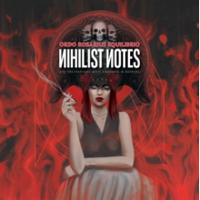 Ordo Rosarius Equilibrio - Nihilist Notes