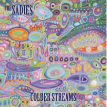 Sadies - Colder Streams
