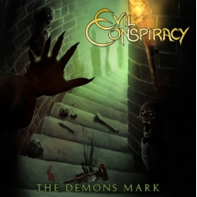 Evil Conspiracy - The Demons Mark