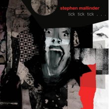 Mallinder, Stephen - Tick Tick Tick