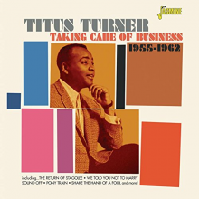 Turner, Titus - Taking Care of Business