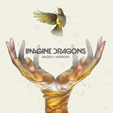 Imagine Dragons - Smoke + Mirrors