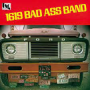 Sixteen Nineteen Bad Ass Band (1619) - 1619 Bad Ass Band