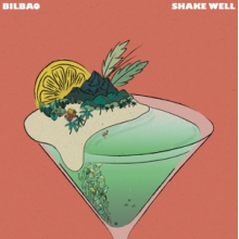Bilbao - Shake Well