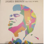 Brown, James - You Call It Soul