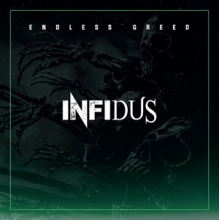 Infidus - Endless Greed