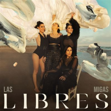 Las Migas - Libres