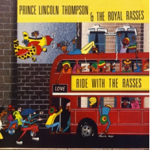 Prince Linley & the Royal Rasses - Ride With the Rasses